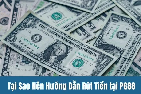 Hướng Dẫn Rút Tiền tại PG88