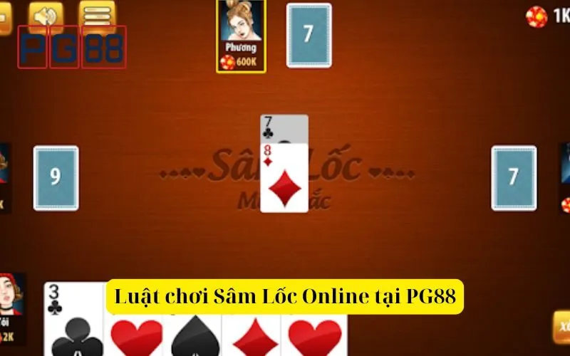 Luật chơi Sâm Lốc Online tại PG88